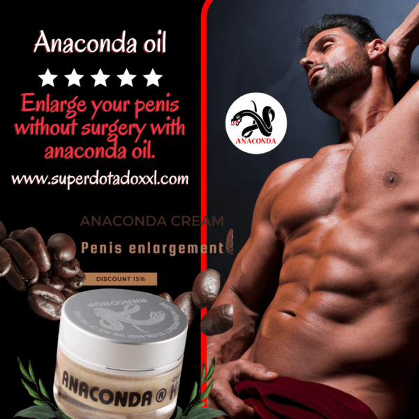 aceite anaconda agrandar pene